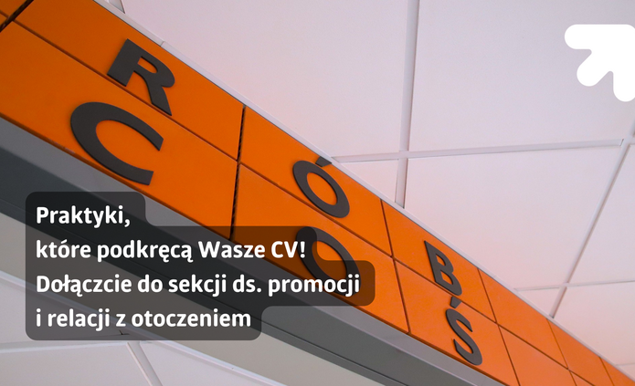 Rób coś - dołącz do sekcji ds. promocji i relacji z otoczeniem