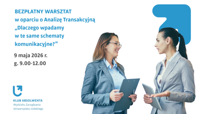 dwie kobiety rozmawiają ze sobą, obok nazwa warsztatu „Dlaczego wpadamy w te same schematy komunikacyjne?” i data 9 maja 2026