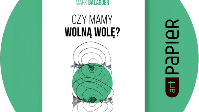 Czy mamy wolna wolę