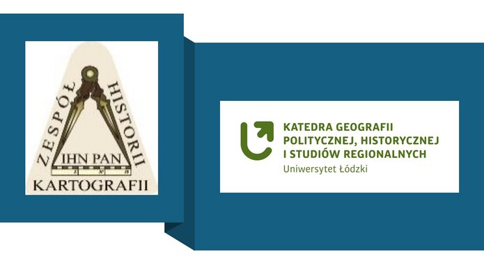 XXXVI Ogólnopolska Konferencja Historyków Kartografii "Przestrzeń - idee - granice na dawnych mapach"