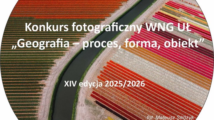 wyniki XIII edycji ogólnopolskiego konkursu fotograficznego" Geografia - proces, forma, obiekt"