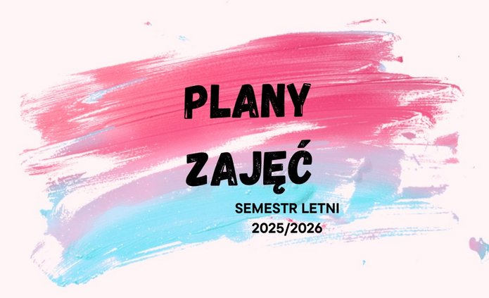 plany zajęć semestr letni 25-26