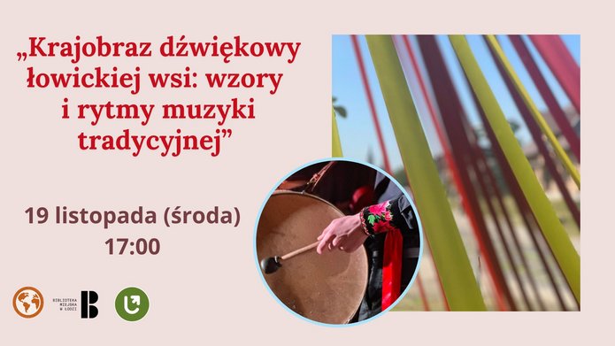 Krajobraz dźwiękowy łowickiej wsi: wzory i rytmy muzyki tradycyjnej