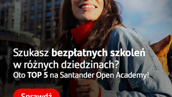młoda kobieta z długimi brązowymi włosami na tle budynku. Pod spodem widnieje napis na obrazku: Szukasz bezpłatnych szkoleń w różnych dziedzinach? Oto top 5 na Santander Open Academy
