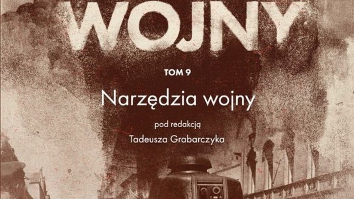 Oblicza Wojny. Tom 9 – „Narzędzia wojny”