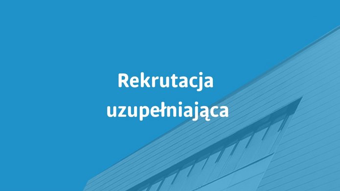 Rekrutacja uzupełniająca