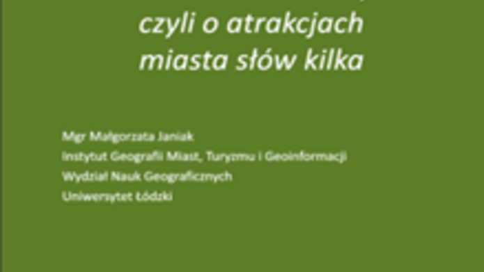 Odczarować Łódź, czyli o atrakcjach miasta słów kilka – wykład on-line 