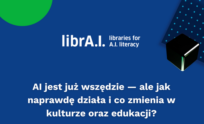 Plakat promujący wydarzenie „librA.I. – libraries for A.I. literacy” na granatowym tle z elementami graficznymi w kolorze zielonym i czarnym (m.in. abstrakcyjna bryła i kropkowany wzór). W centralnej części znajduje się duży napis: „AI jest już wszędzie — ale jak naprawdę działa i co zmienia w kulturze oraz edukacji?”. Poniżej tekst zaproszenia na spotkanie obejmujące rozmowy, pokazy i praktyczne przykłady zastosowania sztucznej inteligencji. Widoczne hasło „DOŁĄCZ DO NAS!” oraz informacje o wydarzeniu: 9 czerwca, godz. 9:00, Mediateka MeMo, ul. Moniuszki 5, Łódź. Po prawej stronie znajduje się kod QR. Na dole umieszczone są logotypy organizatorów i partnerów, w tym Biblioteki Miejskiej w Łodzi, FARI, Goethe-Institut, Muntpunt oraz informacja o współfinansowaniu przez Unię Europejską.