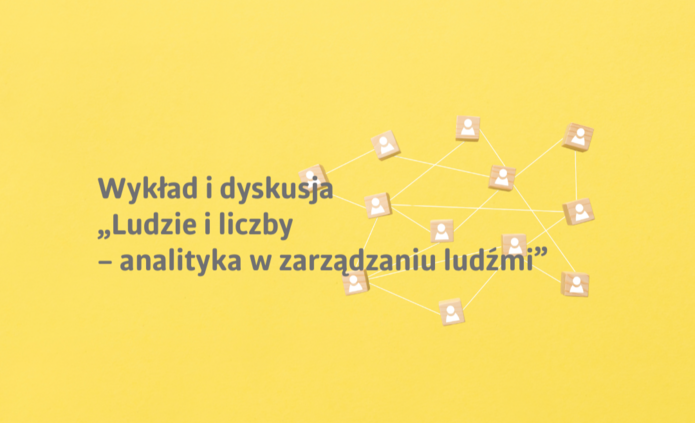temat wykładu Ludzie i liczby – analityka w zarządzaniu ludźmi