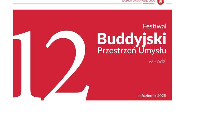 Baner z napisem 12 Festiwal Buddyjski Przestrzeń Umysłu w Łodzi