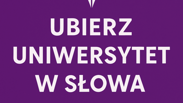Ubierz Uniwersytet w słowa